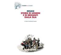 Storie di uomini e di briganti dalla Sila