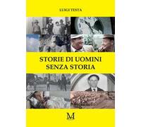 Storie di uomini senza storia