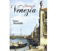 Storie di Venezia - Ricciardiello Franco