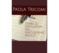 Storie di ventunenni nel ventunesimo secolo
