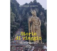 Storie di viaggio (divertenti). Asia