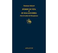 Libri Tommaso Salzotti - Storie Di Vita E Di Malaguerra. Diari Di Soldati Del Ri