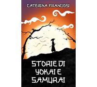 Storie di yokai e samurai