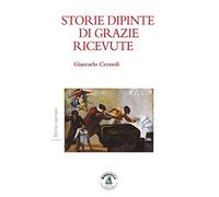 Storie dipinte di grazie ricevute