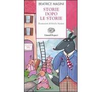 Storie dopo le storie. Ediz. illustrata