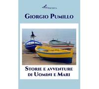 Storie e avventure di uomini e mari