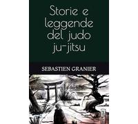 Storie e leggende del judo ju-jitsu