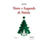 Storie e leggende di Natale (2025) (Vol. 2)