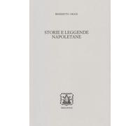 Storie e leggende napoletane [Leather Bound] [Jul 01, 2020] Croce, Benedetto and