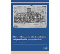 Libri Storie E Microstorie Della Bassa Sabina Nel Periodo Delle Guerre Mondiali