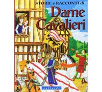 Storie e racconti di dame e cavalieri