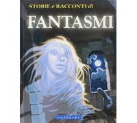 Storie e racconti di fantasmi