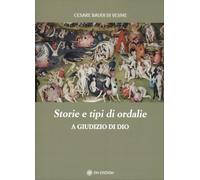 Storie e Tipi di Ordalie. A Giudizio di Dio di Cesare Baudi Di Vesme, 2024, O