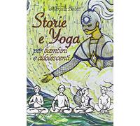 Storie e yoga. Per bambini e adolescenti