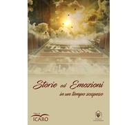 Storie ed emozioni in un tempo sospeso