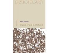 Storie, epoche, epidemie
