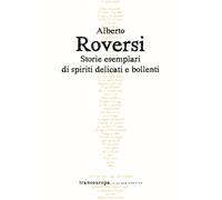 Storie esemplari di spiriti delicati e bollenti - 2022 - Transeur