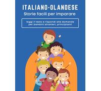 Storie facili per imparare italiano-olandese leggi il testo e rispondi alle domande per bambini stranieri, principianti: Strategie per la lettura e la ... Reading Comprehension Worksheets for Kid