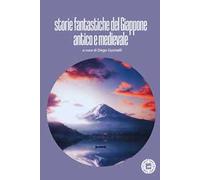 Storie fantastiche del Giappone antico e medievale