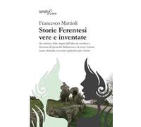 Storie ferentesi vere e inventate