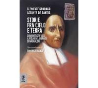 Storie fra cielo e terra. Giambattista Vico, il figlio del libraro di Maddaloni