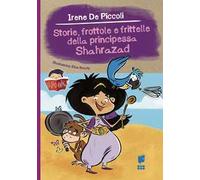Storie, frottole e frittelle della principessa Shahrazad