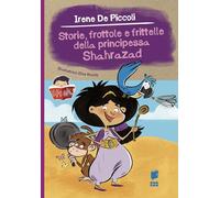 Storie, frottole e frittelle della principessa Shahrazad