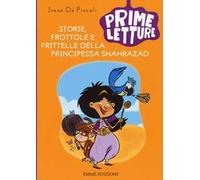 Storie, frottole e frittelle della principessa Sharazad