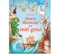 Storie illustrate dai miti greci. Ediz. illustrata - Sims Lesley