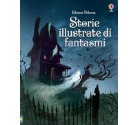 Storie illustrate di fantasmi