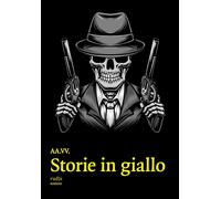 Storie in giallo - 2024 - Rudis Edizioni