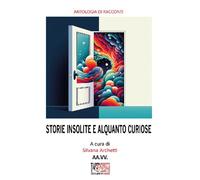 Storie insolite e alquanto curiose - [Temperino Rosso]
