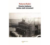 Storie italiane sotto cieli stranieri