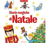 Storie magiche di Natale. Libri a spasso. Ediz. a colori. Con 6 matite bicolore e la gomma per cancellare