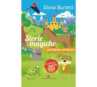 Storie magiche per il giorno e per la sera
