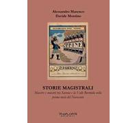 Storie magistrali. Maestre e maestri tra Savona e la Valle Bormida nella prima metà del Novecento