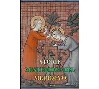 Storie Misteriose del Medioevo