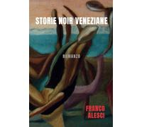 STORIE NOIR VENEZIANE