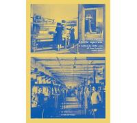 Storie operaie. Le fabbriche della seta di San Leucio 1950-2018