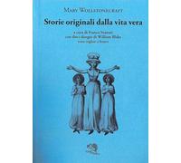 Storie originali dalla vita vera. Testo inglese a fronte