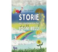 Storie per continuare a far sogni belli