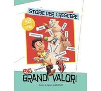 Storie per crescere con grandi valori