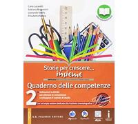 Storie per crescere insieme. Quaderno delle competenze. Per la Scuola media. Con e-book. Con espansione online (Vol. 2)