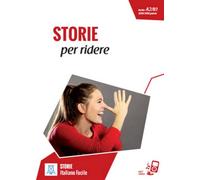 Storie per ridere. Livello A2-B1: Storie per ridere. Libro + online MP3 audio