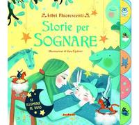 Storie per sognare. Libri fluorescenti