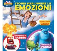 Storie per vivere le emozioni. Ediz. a colori