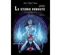 storie perdute. La ruota del sole. Vol. 3