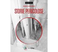 Storie pericolose