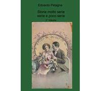 Storie poco serie, serie e molto serie. Vol. 2