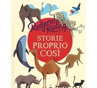 Storie proprio così. Ediz. illustrata